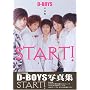 D-BOYS D-BOYS�ʐ^�W START