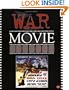 War Movie Posters: The Illustrated History of Movies Through Posters