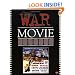 War Movie Posters: The Illustrated History of Movies Through Posters