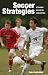 Search : Soccer Strategies: Attacking, Defending, Goalkeeping