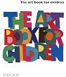 The Art Book For Children