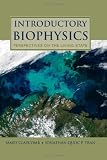 Introductory Biophysics: Perspectives on the Living State
