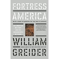 Fortress America:  The American Military and the Consequences of Peace