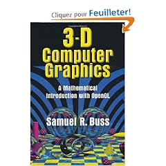 3D Computer Graphics: A Mathematical Introduction with OpenGL