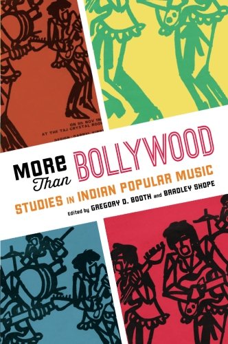 More Than Bollywood: Studies in Indian Popular Music