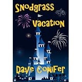 Snodgrass Vacationby Dave Conifer