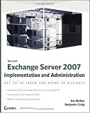 Microsoft Exchange Server 2007: Implementation and Administration