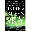 Under a Green Sky (Global Warming, the Mass Extinctions of the Past, and What They Can Tell Us About Our Future) (Reprint) (Paperback)