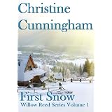First Snow (Willow Reed) ~ Christine Cunningham