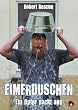 Eimerduschen: Ein Opfer packt aus