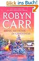Bring Me Home for Christmas (Virgin River Novels)