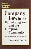 Company law in the United Kingdom and the European Community : its harmonization and unification