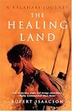 The Healing Land: A Kalahari Journey