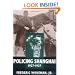 Policing Shanghai, 1927-1937 (Philip E.Lilienthal Books)