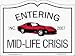 Entering Mid Life Crisis Car Magnet