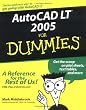 AutoCAD LT 2005 For Dummies (For Dummies (Computers))