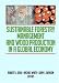 Book Sustainable Forestry Management and Wood Production in a Global Economy