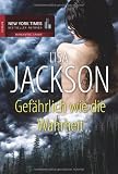 Gef&auml;hrlich wie die Wahrheit: 1. Unvers&ouml;hnt 2. Lebenslang - Lisa Jackson
