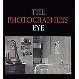 The Photographer's Eyeby John Szarkowski