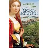 Hexenschwestervon "Katerina Timm"