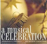 A Musical Celebration : 2003 Holiday Collection