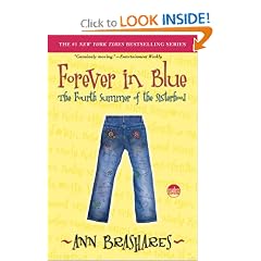Forever in Blue: The Fourth Summer of the Sisterhood (The Sisterhood of the Traveling Pants)