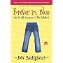 Forever in Blue: The Fourth Summer of the Sisterhood (Sisterhood of Traveling Pants)