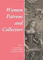 Women Patrons and Collectors