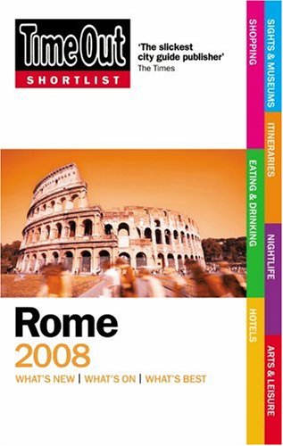 City Travel Guides Discounted   : "Time Out" Shortlist Rome 2008 (Time Out Shortlist Rome)