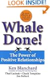 Whale Done! : The Power of Positive Relationships