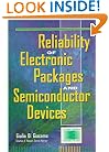 Reliability of Electronic Packages and Semiconductor Devices
