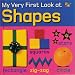 Shapes (My Very First Look At)