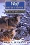 Wolf Reflections (Reflections of the Wilderness Series)