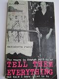 Tell them everything : a sojourn in the prison of Her Majesty Queen Elizabeth II at Ard Macha (Armagh)