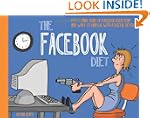 The Facebook Diet: 50 Funny Signs of...