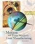 Motion and Time Study for Lean Manufacturing (3rd Edition)