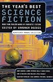The Year`s Best Science Fiction: Nineteenth Annual Collection (Year`s Best Science Fiction)