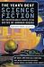 The Year's Best Science Fiction: Nineteenth Annual Collection (Kindle Edition)