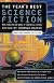 The Year's Best Science Fiction: Nineteenth Annual Collection