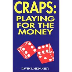 Craps: Playing for the Money