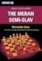 Chess Explained: The Meran Semi-Slav