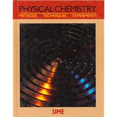 Physical Chemistry: Methods, Techniques, and Experiments (Saunders Golden Sunburst Series)