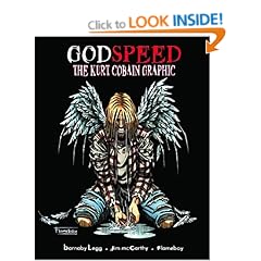 Godspeed: The Kurt Cobain Graphic