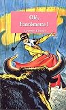 Bibliotheque rose : fantomette - ole fantomette