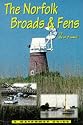 The Norfolk Broads and Fens: A Waterway Guide