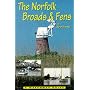 The Norfolk Broads and Fens: A Waterway Guide