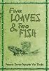 Five Loaves & Two Fish