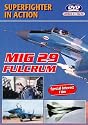 MIG 29 Fulcrum - Superfighter in Action