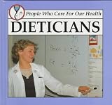 Dieticians (People Who Care for Our Health)