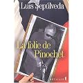 La Folie de Pinochet